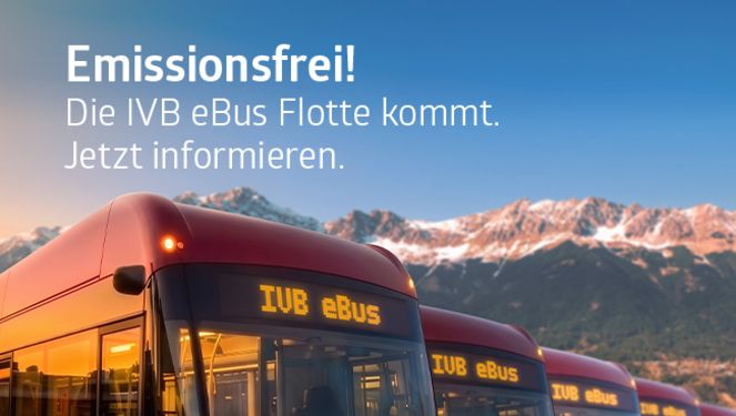 Emissionsfrei! Die IVB eBus Flotte kommt.